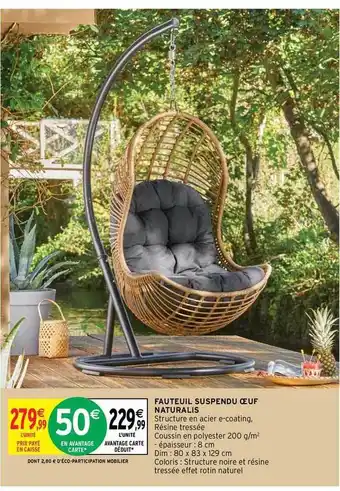 Intermarché Fauteuil Suspendu œuf Naturalis offre
