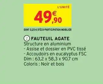 Intermarché Fauteuil Agate offre