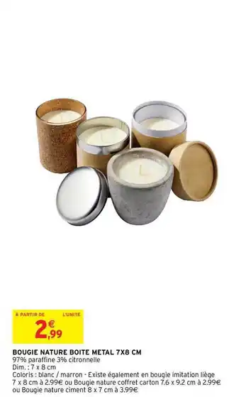 Intermarché Bougie Nature Boîte Métal 7 X 8 Cm offre
