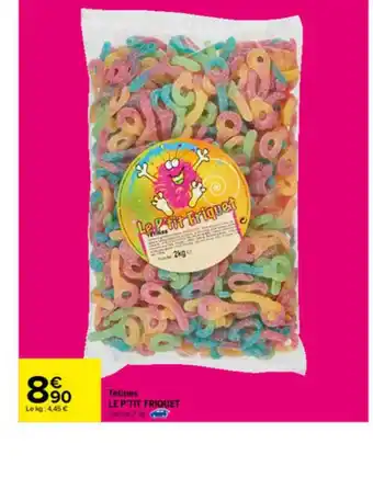 Carrefour Le P'tit Friquet offre