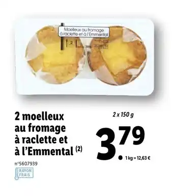 Lidl 2 Moelleux au fromage à raclette et à l'emmental offre