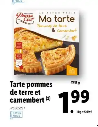 Lidl Tarte pommes de terre et camembert offre