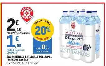 E.Leclerc EAU MINÉRALE NATURELLE DES ALPES "MARQUE REPÈRE" offre