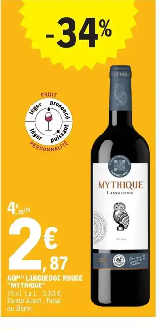 E.Leclerc AOP(¹) LANGUEDOC ROUGE "MYTHIQUE" offre