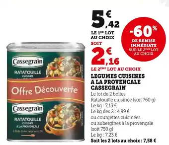 U Express CASSEGRAIN LEGUMES CUISINES A LA PROVENCALE offre