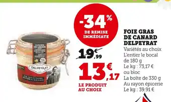 U Express DELPEYRAT FOIE GRAS DE CANARD offre