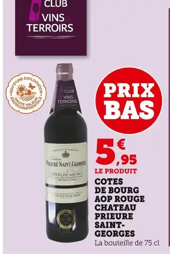 U Express CHATEAU PRIEURE SAINT-GEORGES COTES DE BOURG AOP ROUGE offre