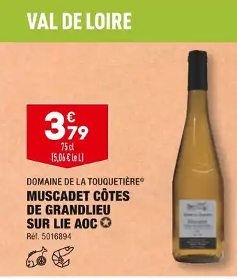 DOMAINE DE LA TOUQUETIÈRE MUSCADET CÔTES DE GRANDLIEU SUR LIE AOC