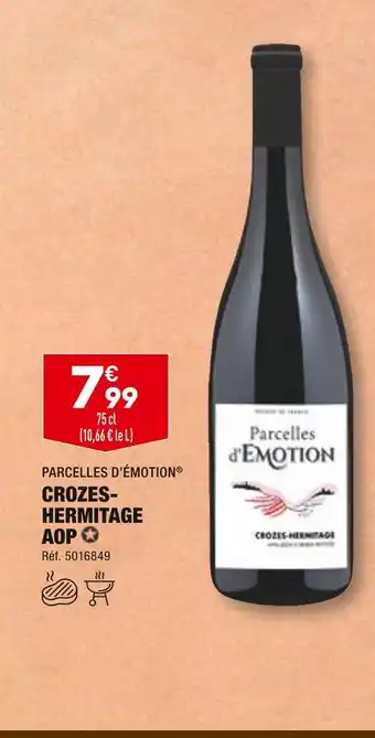 ALDI PARCELLES D’ÉMOTION CROZESHERMITAGE AOP offre