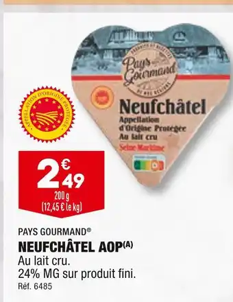 ALDI PAYS GOURMAND NEUFCHÂTEL AOP offre