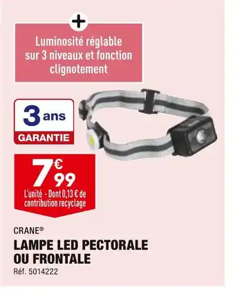 ALDI CRANE LAMPE LED PECTORALE OU FRONTALE offre