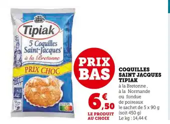 Super U COQUILLES SAINT JACQUES offre