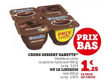 Super U DANETTE CREME DESSERT offre