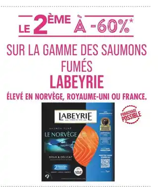 Match LABEYRIE LE 2ÈME À -60% SUR LA GAMME DES SAUMONS FUMÉS LABEYRIE offre