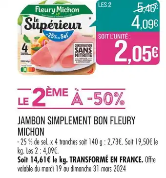 Match FLEURY MICHON JAMBON SIMPLEMENT BON offre