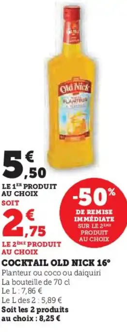 Hyper U COCKTAIL OLD NICK 16° offre