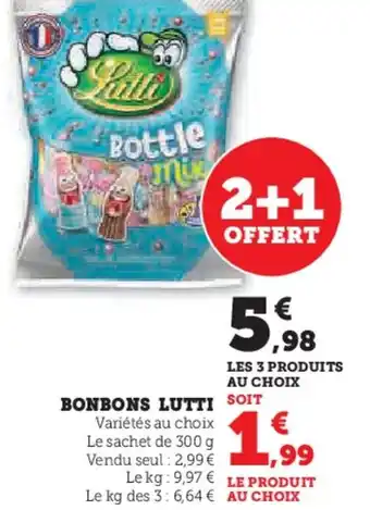 Hyper U BONBONS LUTTI offre