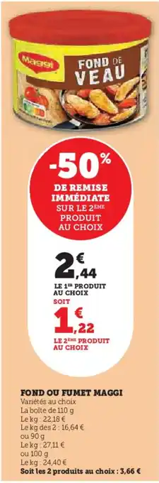 Hyper U FOND OU FUMET MAGGI offre