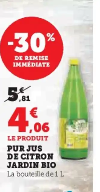 Hyper U PUR JUS DE CITRON JARDIN BIO offre