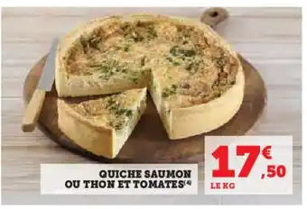 Hyper U QUICHE SAUMON OU THON ET TOMATES (4) offre