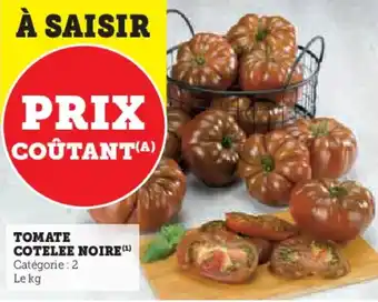 Hyper U TOMATE COTELEE NOIRE (¹) Catégorie: 2 offre