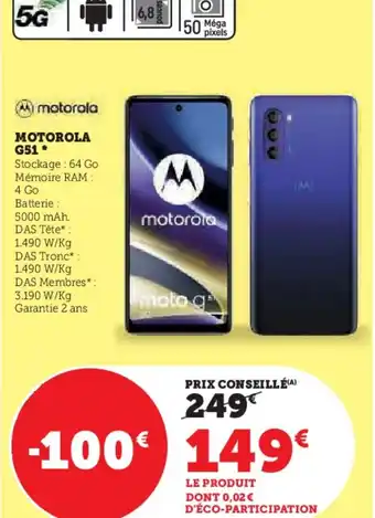 Hyper U MOTOROLA G51 offre