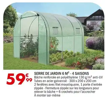 La Foir'Fouille SERRE DE JARDIN 6 M² - 4 SAISONS offre