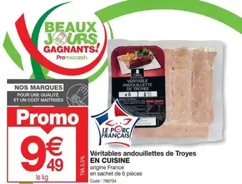 Promocash Véritables andouillettes de Troyes EN CUISINE offre