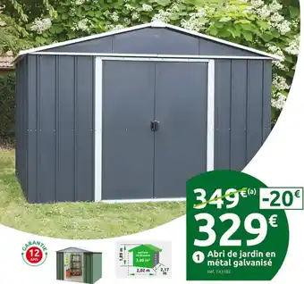 Mr Bricolage Abri de jardin en métal galvanisé offre