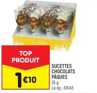 SUCETTES CHOCOLATS PÂQUES