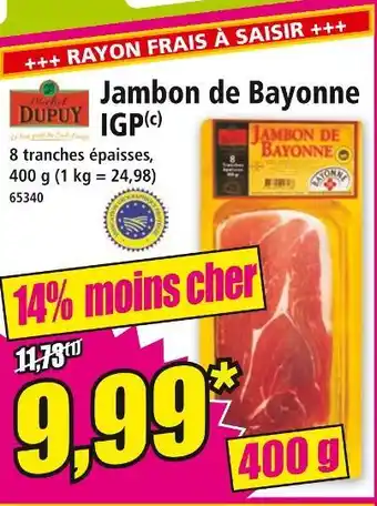 Norma Michel DUPUY Jambon de Bayonne IGP offre