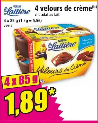 Norma La Laitière 4 velours de crème offre