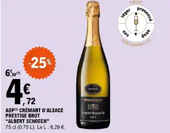 E.Leclerc Express AOP(3) CRÉMANT D'ALSACE PRESTIGE BRUT "ALBERT SCHOECH" offre