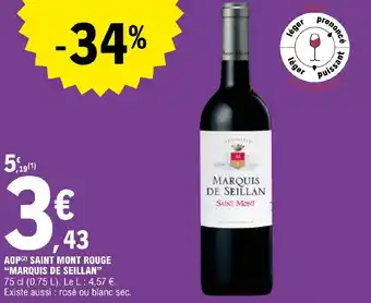 E.Leclerc Express AOP(2) SAINT MONT ROUGE "MARQUIS DE SEILLAN" offre