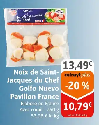 Colruyt Golfo Nuevo / Pavillon France Noix de Saint- Jacques du Chef offre