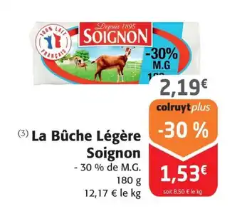 Colruyt (3) La Bûche Légère Soignon offre