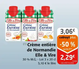 Colruyt Elle & Vire Crème entière de Normandie offre