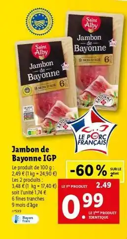 Lidl Saint alby - jambon de bayonne igp offre