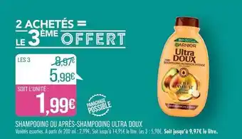 Match Garnier - shampooing ou apres-shampooing ultra doux offre