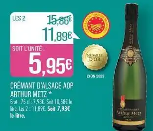 Match Arthur metz - cremant d'alsace aop offre