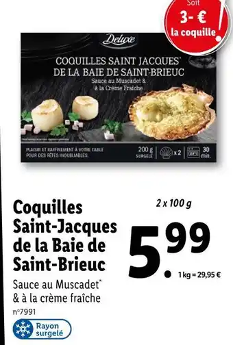 Lidl Deluxe Coquilles Saint-Jacques de la Baie de Saint-Brieuc offre
