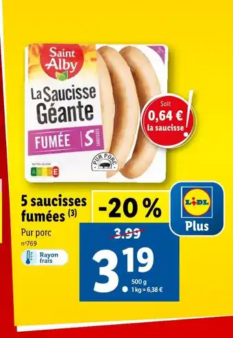 Lidl Saint Alby 5 saucisses fumées offre