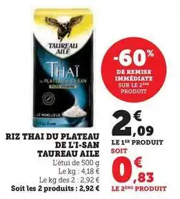 Hyper U Taureau ailé - riz thai du plateau de l'i-san offre
