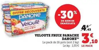 Super U Danone - veloute fruix panache offre