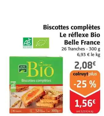 Colruyt Biscottes complètes Le réflexe Bio offre