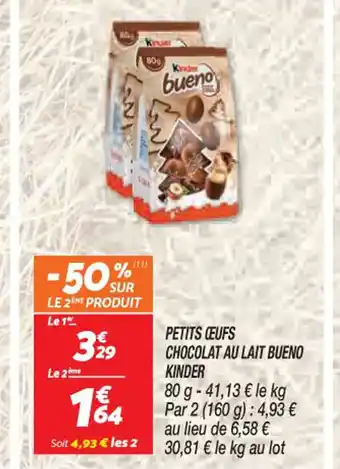 Netto PETITS OEUFS CHOCOLAT AU LAIT BUENO KINDER offre