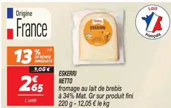 Netto ESKERRI NETTO offre
