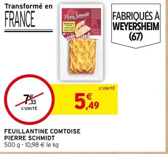 Intermarché PIERRE SCHMIDT FEUILLANTINE COMTOISE offre