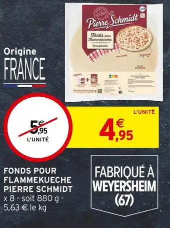 Intermarché PIERRE SCHMIDT FONDS POUR FLAMMEKUECHE offre