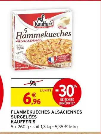Intermarché KAUFFER'S FLAMMEKUECHES ALSACIENNES SURGELÉES offre